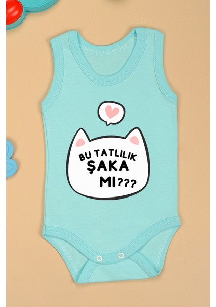 Pamuklu Bu Tatlılık Şaka Mı Baskılı Çıtçıt Body Zıbın