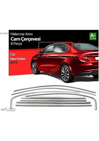Fiat Egea Cam Çıta Çerçevesi Sedan Komple Set Kromu Nikelajı 8 Parça