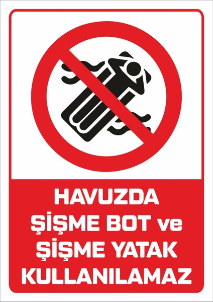 "havuzda Şişme Bot ve Şişme Yatak Kullanılamaz - 25X35 cm Dekota Levha"
