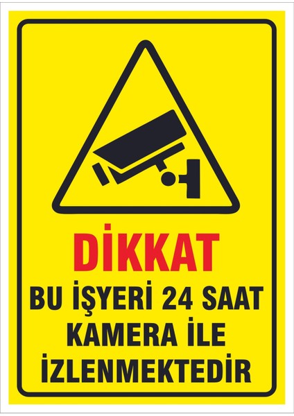 Uyarı Levhaları " Bu Işyeri Kamera Ile Izlenmektedir" 30X40CM Pvc Levha
