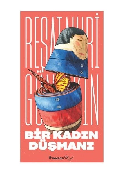 Bir Kadın Düşmanı - Reşat Nuri Güntekin