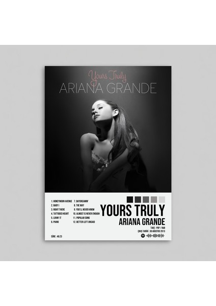 Ariana Grande - Yours Truly Albüm Spotify Çerçevesiz Tasarım Poster