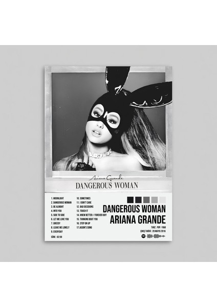 Ariana Grande - Dangerous Woman Albüm Spotify Çerçevesiz Tasarım Poster