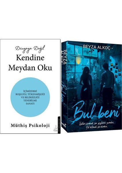 Dünyaya Değil Kendine Meydan Oku + Bul Beni 2 'li Set Müthiş Psikoloji - Beyza Akkoç