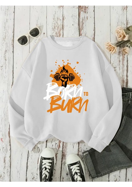 Sweatshirt Born To Burn Baskılı 3 Iplik Kalın Beyaz Sevgili Kombin modelleri