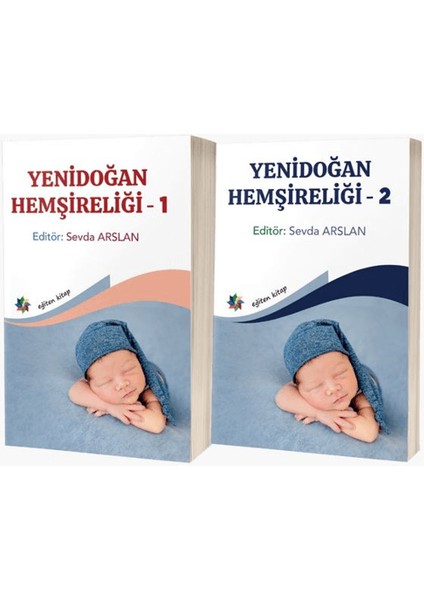 Yenidoğan Hemşireliği (I – II) - Sevda Arslan