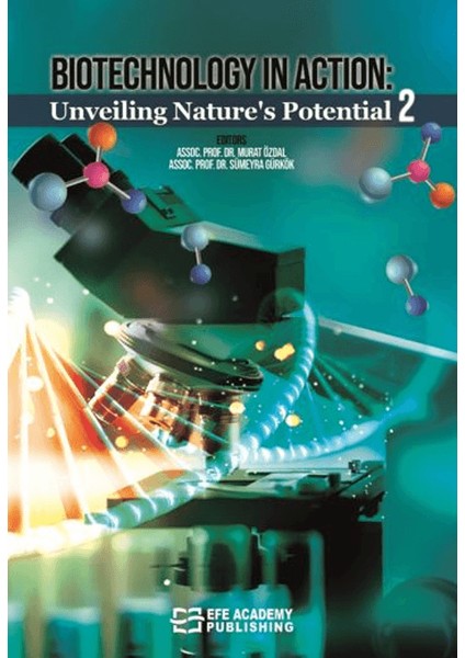 Biotechnology In Action / Unveiling Nature's Potential 2