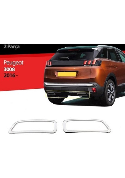 Peugeot 3008 2016 ve Üzeri Krom Egzoz Çerçevesi 2 Parça Paslanmaz Çelik