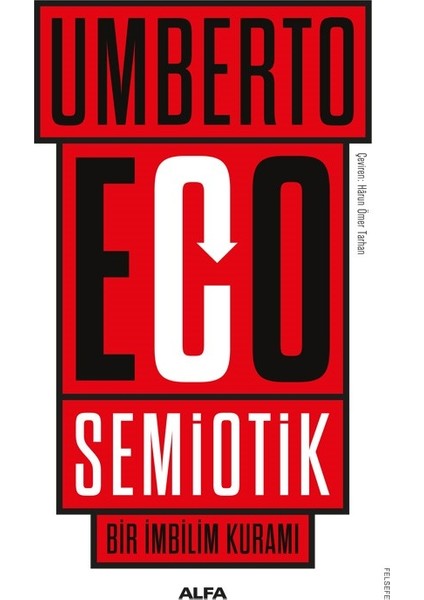Semiotik - Bir İmbilim Kuramı - Umberto Eco