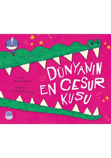Dünyanın En Cesur Kuşu - Betül Duran