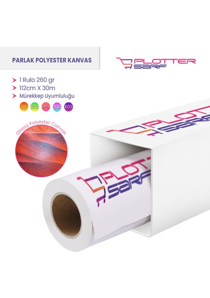 ® Polyester Glossy (Parlak) Kanvas 260 gr Dye Tuval İç Mekan 112cm x 30 mt (1 Rulo)