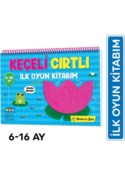 Ilk Cırt Cırtlı Keçeli Etkinlik Kitabım - Ilk Oyun Kitabım (6-16 Ay)