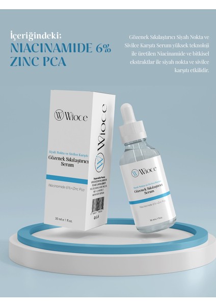 Gözenek Sıkılaştırıci, Sivılce Karşiti ve Siyah Nokta Serum 30ML (Niacinamide 6%+Zınc Pca)