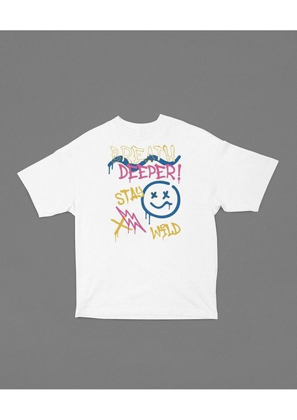 Breath Deeper ! Stay Wild Baskılı Unisex Oversize Tişört