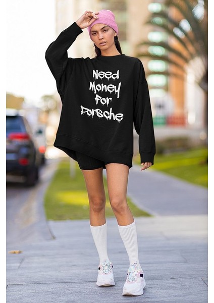 Need Money For Porsche Yazılı Unisex Oversize Sweatshirt fiyatları
