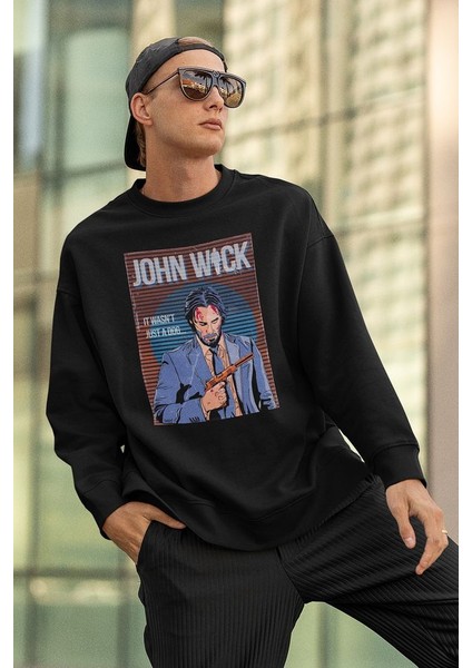 John Wick Baskılı Unisex Oversize It Wasnt Just A Dog Yazılı Sweatshirt