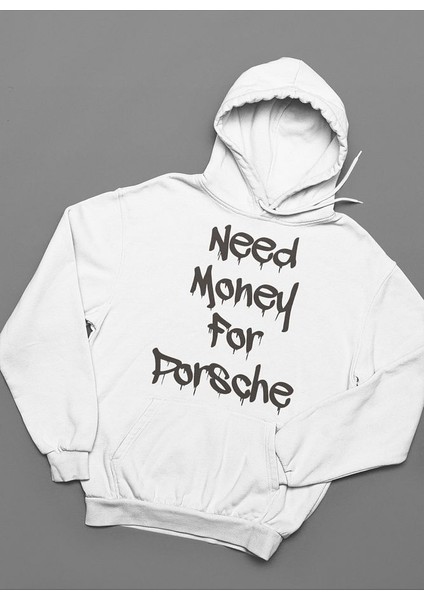 Need Money For Porsche Yazılı Unisex Oversize Hoodie