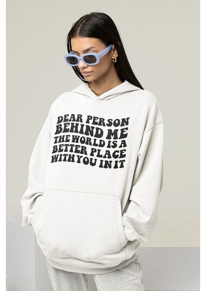 Dear Person Behind Me Yazılı Unisex Oversize Hoodie