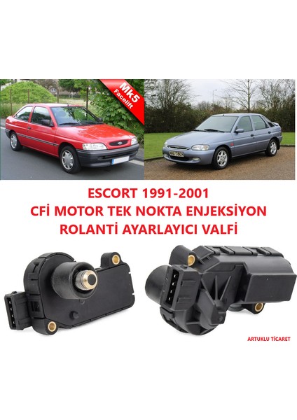 Ford Escort 1991-2001 Rolanti Ayarlayıcı Valfi Cfi Motor Tek Nokta Enjeksiyon