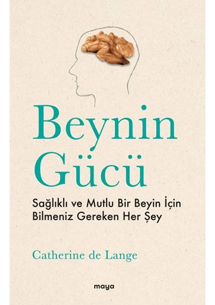 Beynin Gücü - Catherine de Lange