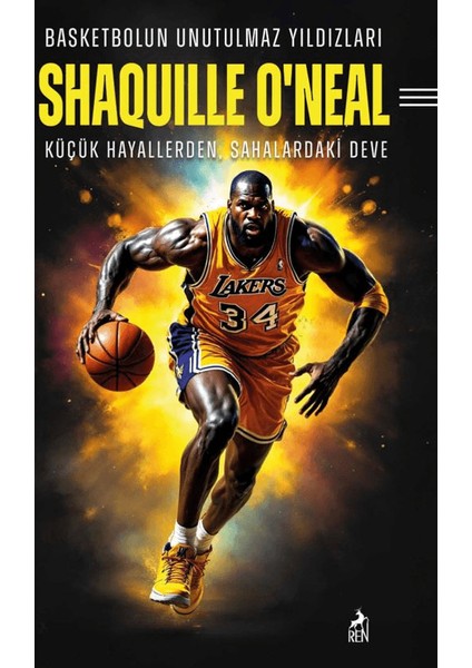 Basketbolun Unutulmaz Yıldızları / Shaquille O’neal - Mertcan Ermiş