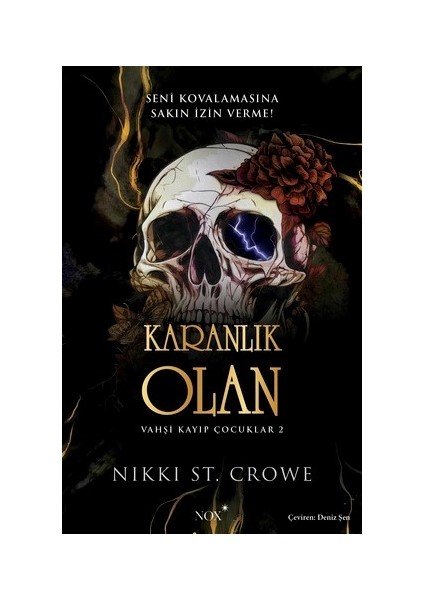 Karanlık Olan - Nikki St. Crowe