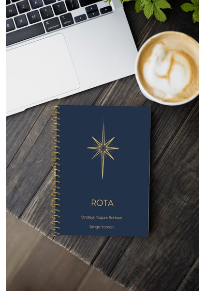 Rota Stratejik Yaşam Rehberi - Spiralli Ajanda ve Defter - Simge Yaman