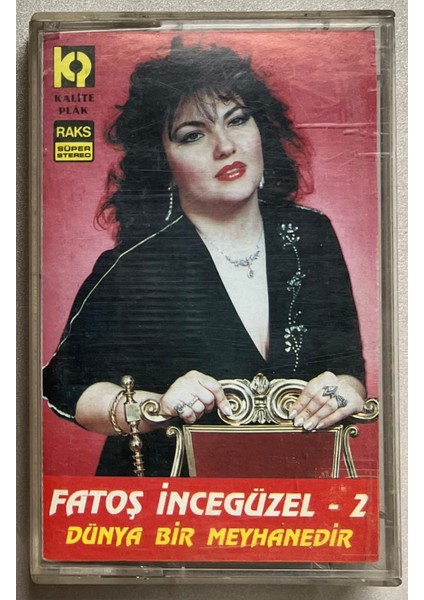 Fatoş İncegüzel - Dünya Bir Meyhanedir Kaset