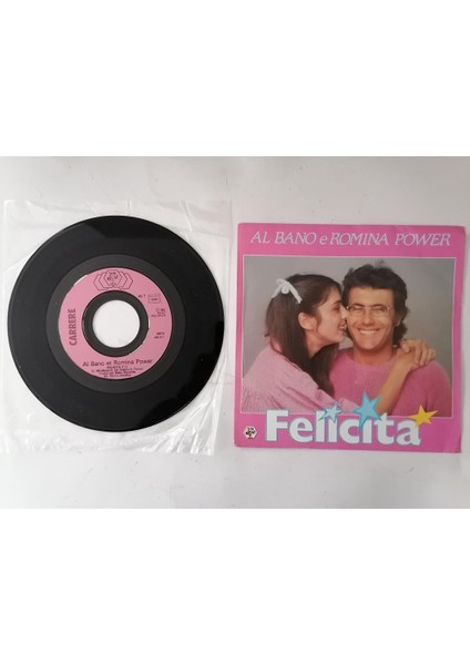 Al Bano & Romına Power - Felıcıta -1982 Fransa Basım 45 Lik Plak