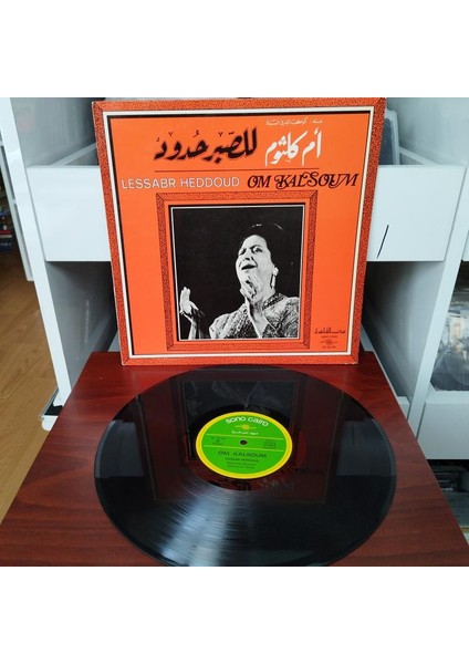 Om Kalsoum ( Ümmü Gülsüm) – Lessabr Heddoud - 1972 Fransa Dönem Basım Albüm - 33 Lük Lp Plak