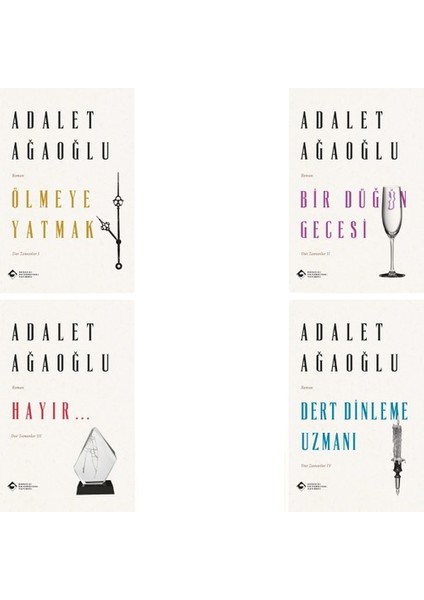 Ölmeye Yatmak - Bir Düğün Gecesi - Hayır - Dert Dinleme Uzmanı 4 Kitap - Adalet Ağaoğlu