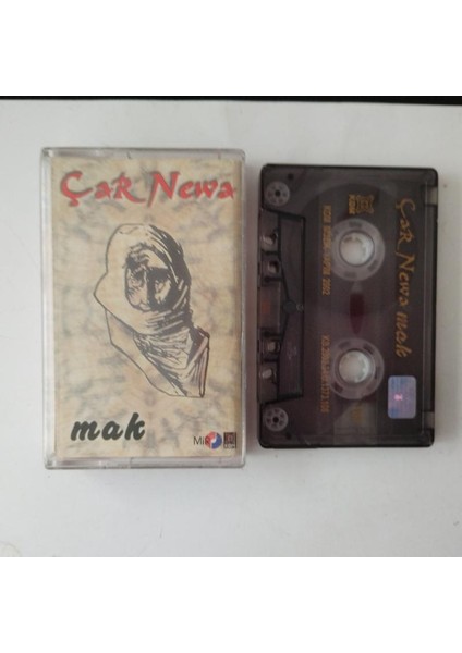 Çar Newa - Mak (2002 Türkiye Basım 2. El Kaset)