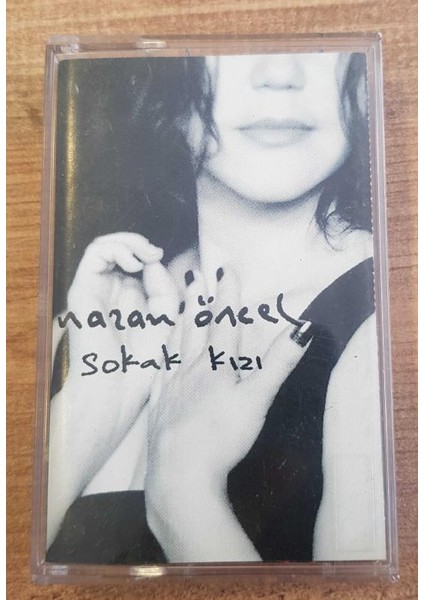 Nazan Öncel ‎– Sokak Kızı - 1996 Türkiye Basım Kaset
