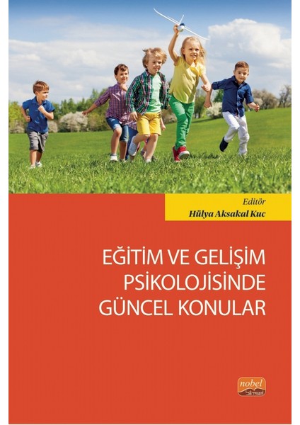 Eğitim ve Gelişim Psikolojisinde Güncel Konular