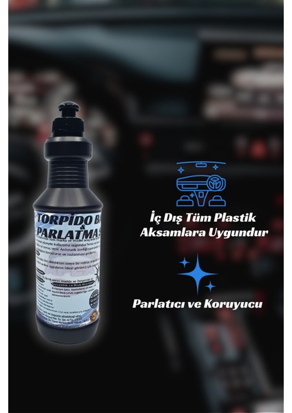 Torpido Parlatıcı Süt 500 ml –Plastik Aksam Yenileyici, Araba Göğüs Parlatıcı ve Torpido Temizleyici modelleri