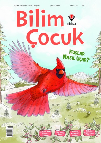 Bilim Çocuk Dergi 326. Sayı – Şubat 2025