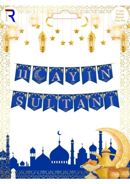 Mavi Renk 11 Ayın Sultanı Balonlu Ramazan Konsept