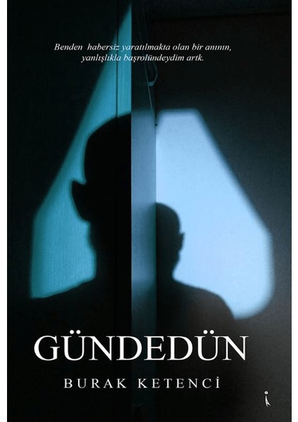 Gündegün - Burak Ketenci