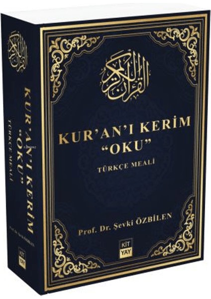 Kur'an'ı Kerim / Oku - Şevki Özbilen