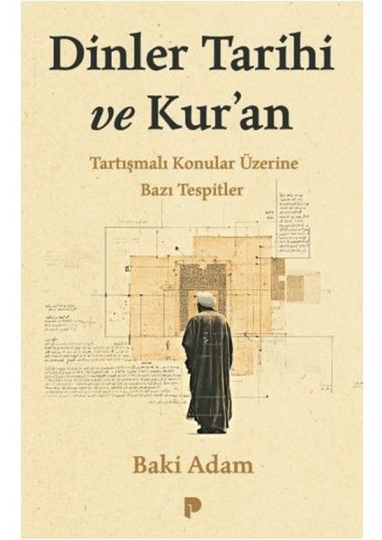 Dinler Tarihi ve Kur’an - Baki Adam