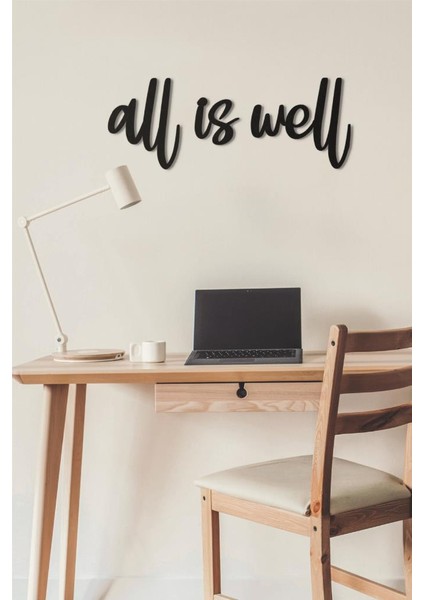 Duvar Dekoru All Is Well Duvar Yazısı Ahşap Dekoratif Obje