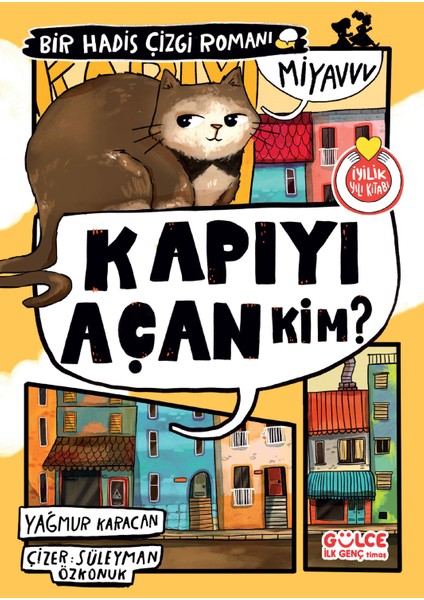 Kapıyı Açan Kim? / Bir Hadis Çizgi Romanı - Yağmur Karacan