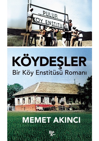 Köydeşler - Bir Köy Enstitüsü Romanı