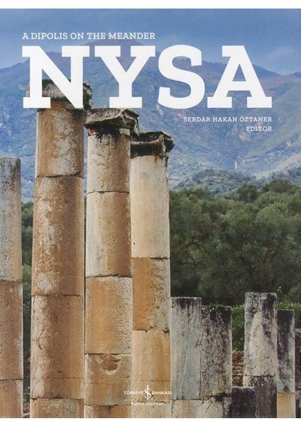 Nysa / A Dipolis On The Meander
