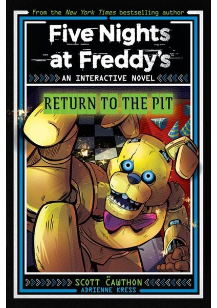 Return To The Pit An Interactive Novel / Five Nights At Freddy's - Adrienne Kress