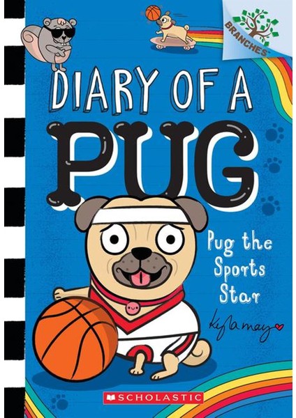 Pug The Sports Star / Diary Of A Pug - Kyla May