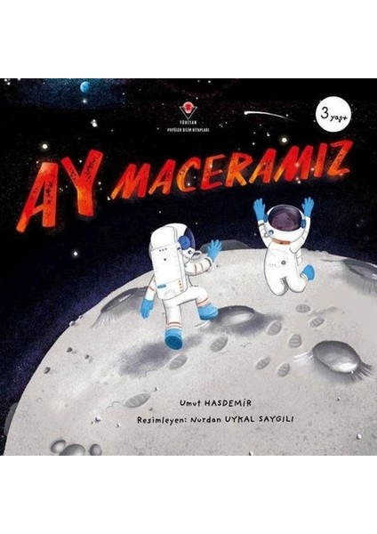 TÜBİTAK Yayınları Ay Maceramız