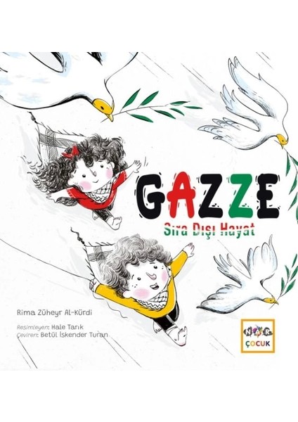 Gazze Sıra Dışı Hayat