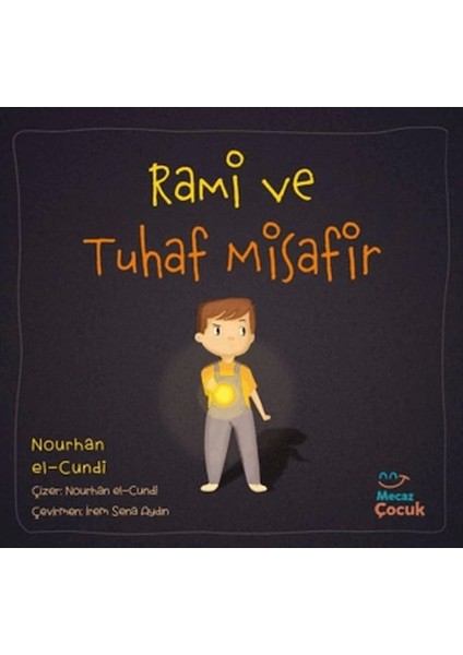Rami ve Tuhaf Misafir