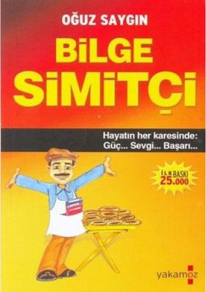 Bilge Simitçi - Hayatın Her Karesinde Güç, Sevgi, Başarı / Oğuz Saygın